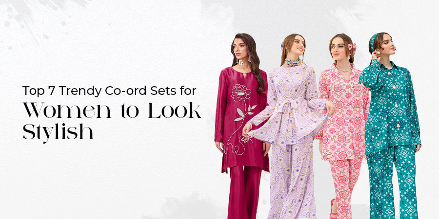 Top 7 Trendy Co-ord Sets for Women to Look Stylish