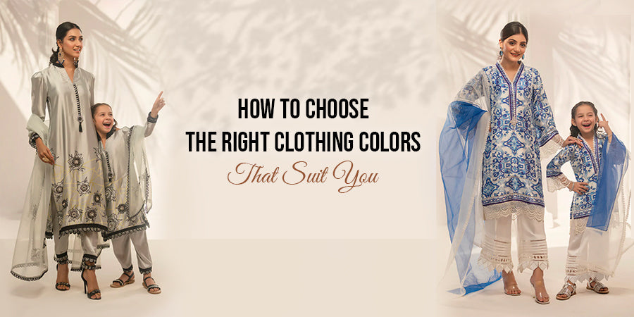 How to Choose the Right Clothing Colors That Suit You