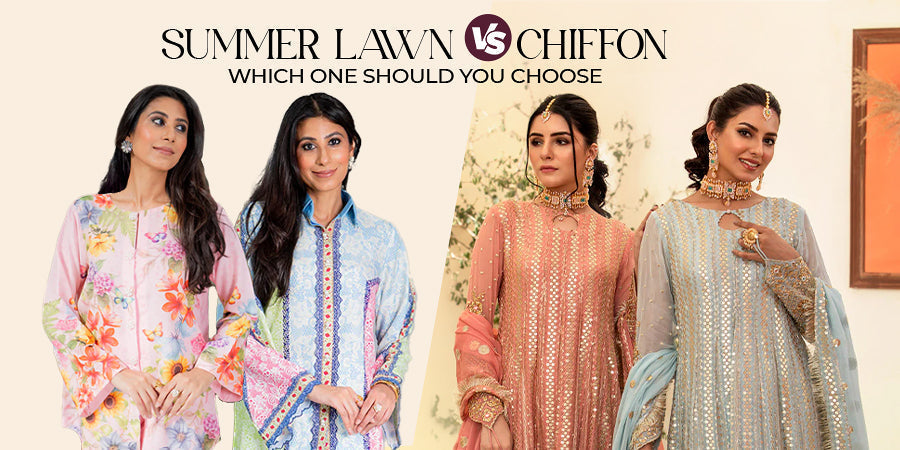 Summer Lawn vs Chiffon: Which One Should You Choose