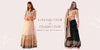 Lehenga Choli vs Ghagra Choli: What's the Difference?