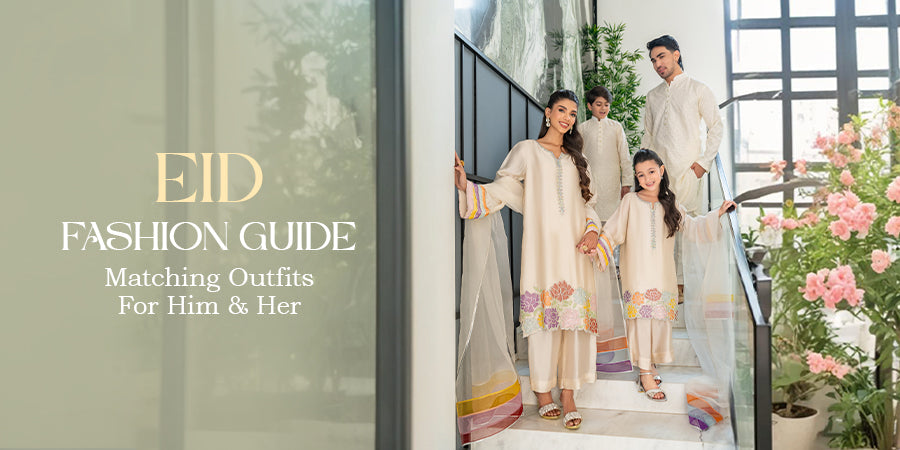 Eid Fashion Guide: Matching Outfits for Him and Her